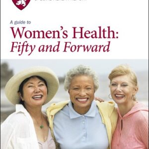 A Guide to Women’s Health: Fifty and Above !